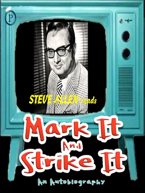 Title details for Mark It and Strike It by Steve Allen - Available
